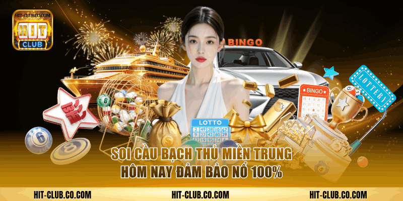 Soi cầu bạch thủ miền Trung hôm nay