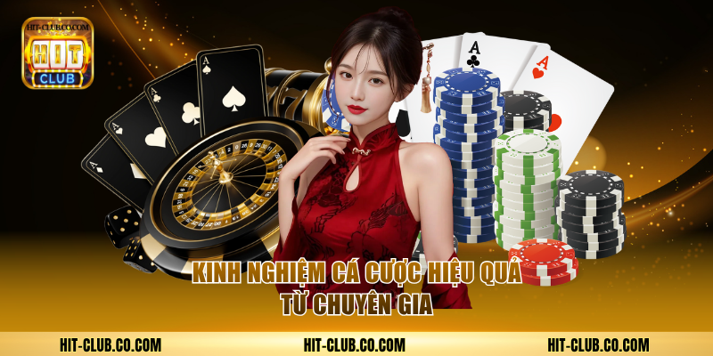 3 kinh nghiệm cược bất bại từ chuyên gia lâu năm